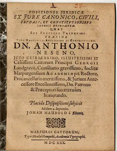 Kötteritz, Johann Haubold von: Positiones iuridicae ex iure canonico, civili, feudali, et constitutionibus Imperii depromptae. 