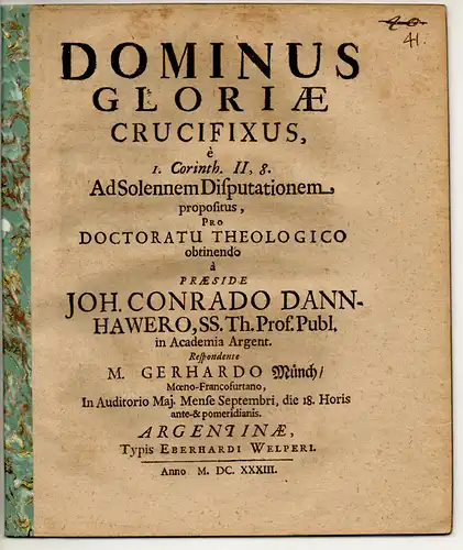 Münch, Gerhard: aus Fraunkfurt/Main: Theologische Dissertation. Dominus Gloriae Crucifixus, E I. Corinth. II, 8. 