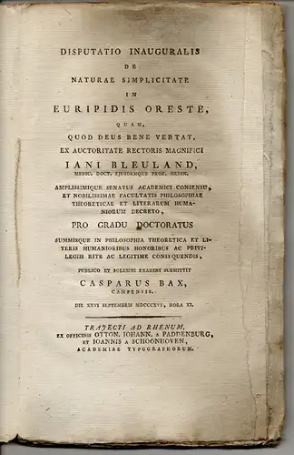 Bax, Caspar: De naturae simplicitate in Euripidis Oreste. Dissertation. 