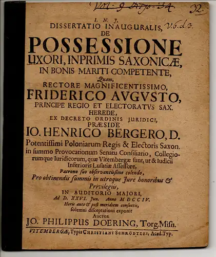 Doering, Johann Philipp: aus Torgau: Juristische Inaugural-Dissertation. De possessione uxori, inprimis Saxonicae, in bonis mariti competente. 