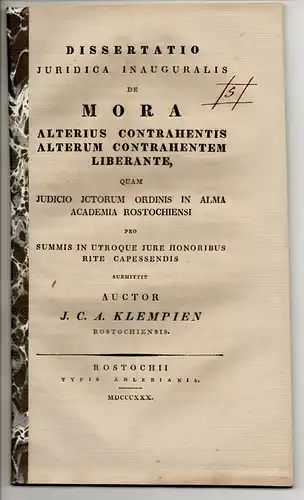 Klempien, J. C. A: De mora alterius contrahentis alterum contrahentem liberante. Dissertation. 