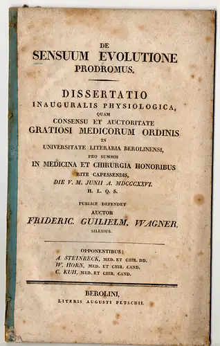 Wagner, Friedrich Wilhelm: De sensuum evolutione prodromus. Dissertation. 