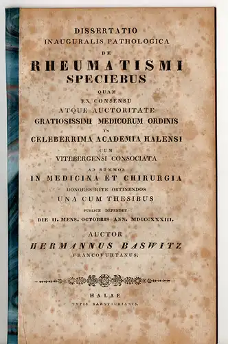 Baswitz, Hermann: aus Fraunkfurt/Oder: De rheumatismi speciebus. Dissertation. 