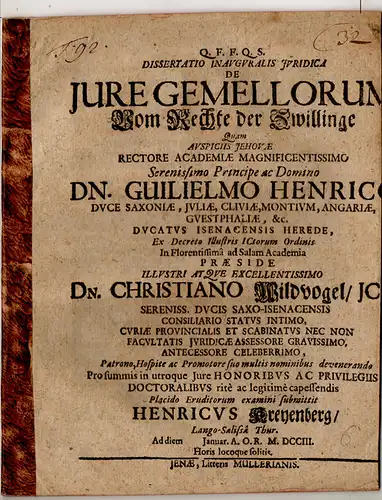 Kreyenberg, Heinrich: aus Langensalza: Juristische Inaugural-Dissertation. De iure gemellorum, Vom Rechte der Zwillinge. Beigebunden: Adrian Beier: De Clientela Debitorum; Promotionsankündigung von Kreyenberg. 