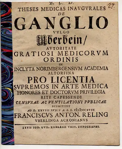 Reling, Franz Anton: aus Überlingen: Medizinische Thesen.  De Ganglio = Vulgo Uberbein. 