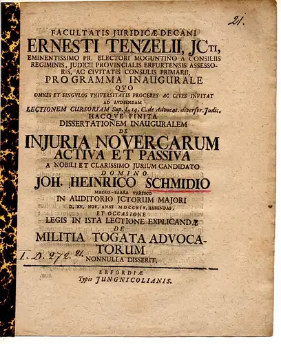 Schmid, Johann Heinrich: Juristische Inaugural-Dissertation. De iniuria novercarum activa et passiva. Beigefügt: Ernst Tenzel: De militia togata advocatorum; Promotionsankündigung von Schmid. 
