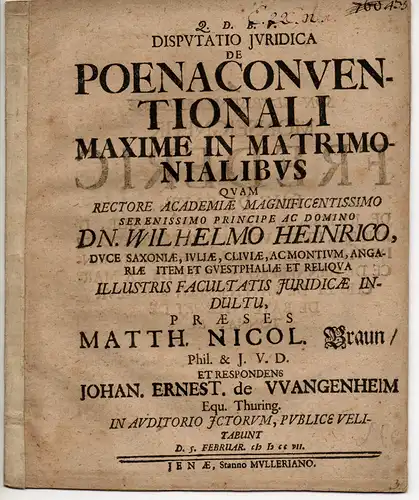 Wangenheim, Johann Ernst von: Juristische Disputation. De poena conventionali maxime in matrimonialibus. 