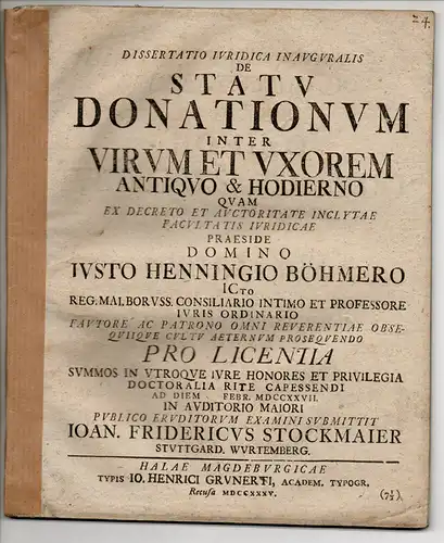 Stockmaier, Johann Friedrich: aus Stuttgart: Juristische Inaugural-Dissertation. De statu donationum inter virum et uxorem antiquo et hodierno. 