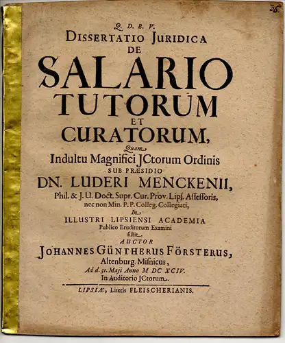 Förster, Johann Günther: aus Altenburg: Juristische Dissertation. De salario tutorum et curatorum. 
