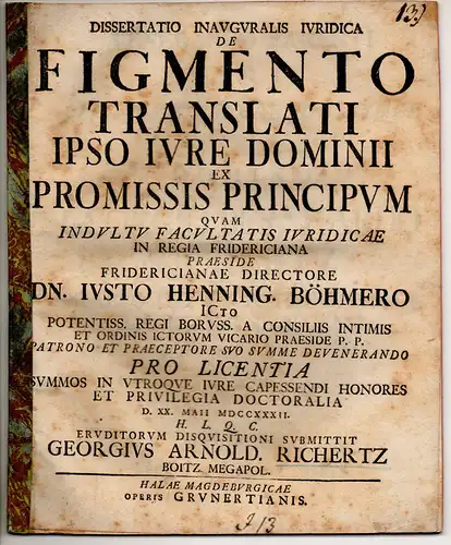 Richertz, Georg Arnold: aus Boizenburg: Juristische Inaugural-Dissertation. De figmento translati ipso iure dominii ex promissis principum. 