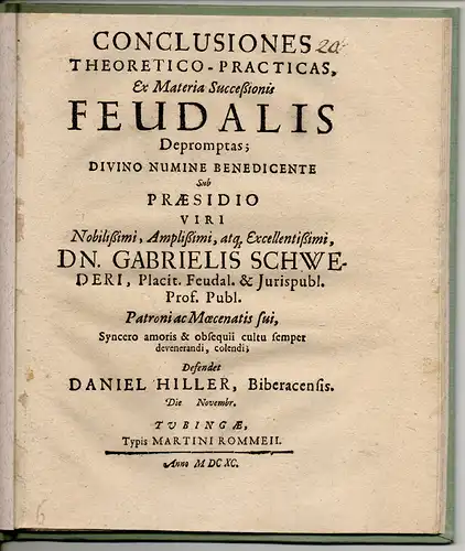 Hiller, Daniel: aus Biberach: Conclusiones theoretico-practicas ex materia successionis feudalis depromptas. 