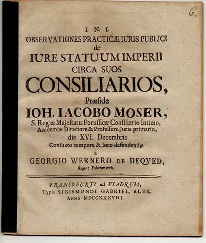 Dequed, Georg Werner von: Juristische Disputation. De iure statuum Imperii circa suos consiliarios. 