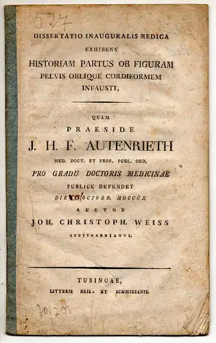 Weiss, Johann Christoph: Historiam partus ob figuram pelvis oblique cordiformem infausti. Dissertation. 