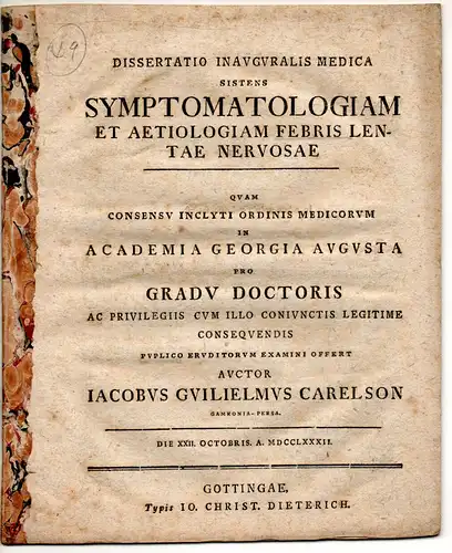 Carelson, Jacob Wilhelm: Medizinische Inaugural-Dissertation. Symptomatologia et aetiologia febris lentae nervosae. 
