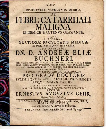 Gehr, Ernst August: Medizinische Inaugural-Dissertation. De Febre Catarrhali Epidemica Maligna : Epidemice Hactenus Grassante. 