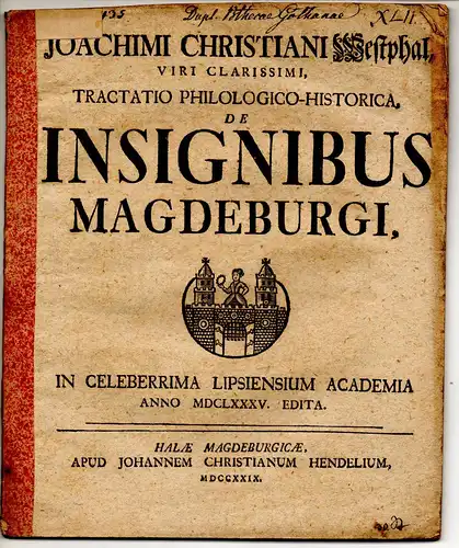 Westphal, Joachim Christian: Tractatio Philologico-Historica, De Insignibus Magdeburgi. 