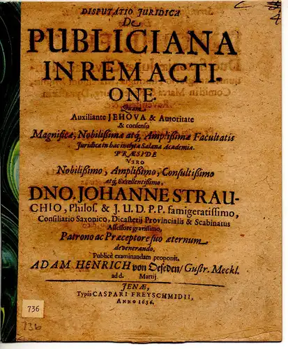 Oeseden, Adam Henrich von: aus Güstrow: Juristische Disputation. De Publiciana in rem actione. 