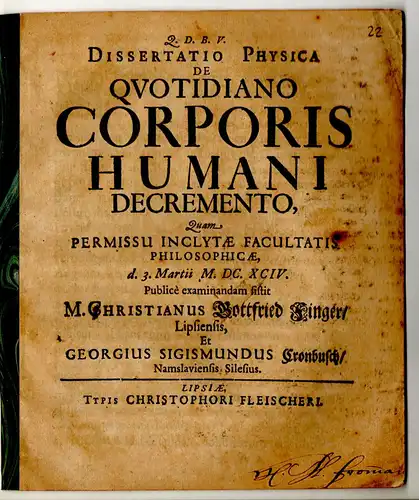 Cronbusch, Georg Sigismund: aus Namslau: Physikalisch-medizinische Dissertation. De quotidiano corporis humani decremento. 