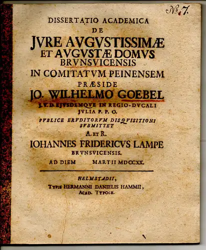 Lampe, Johann Friedrich: aus Braunschweig: Juristische Dissertation. De iure augustissimae et augustae domus Brunsvicensis in comitatum Peinensem. 
