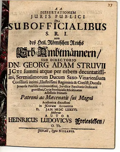 Freiesleben, Heinrich Ludwig: Juristische Dissertation. De subofficialibus S. R. I. Von des Heil. Römischen Reichs Erb-Ambtmännern. 