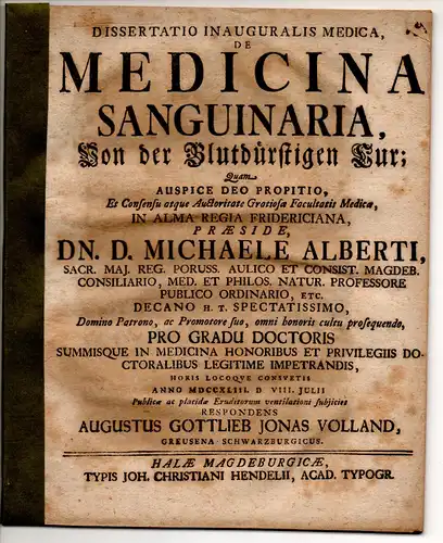 Volland, Augustus Gottlieb Jonas aus Greußen: Medizinische Inaugural-Dissertation. De medicina sanguinaria. Von der blutdürftigen Cur. 