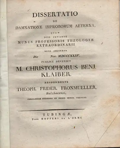 Fronmüller, Theophanus Friedrich: aus Sulzbach: Philosophische Dissertation. De damnatione improborum aeterna. 