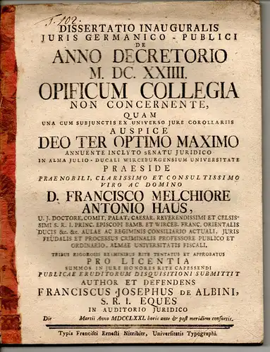 Albini, Franz Joseph von: Juristische Inaugural-Dissertation. De anno decretorio M. DC. XXIII. opificum collegia non concernente. 