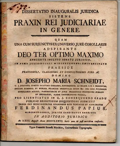 Pape, Ferdinand: aus Würzburg: Juristische Inaugural-Dissertation. Sistens praxin rei iudiciariae in genere. 