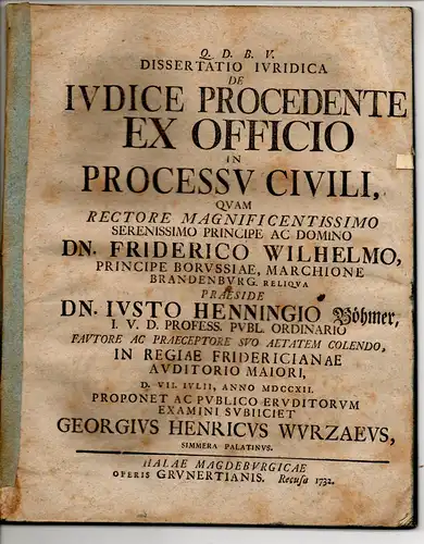 Wurzaeus, Georg Heinrich: aus Simmern/Pfalz: Juristische Dissertation. De iudice procedente ex officio in processu civili. 