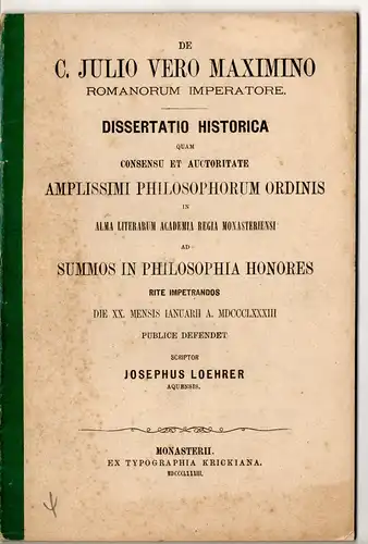 Loehrer, Josef: De C. Julio Vero Maximino Romanorum imperatore. Dissertation. 