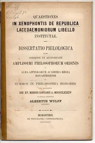 Wulff, Albert: Quaestiones in Xenophontis de republica Lacedaemoniorum libello institutae. Dissertation. 