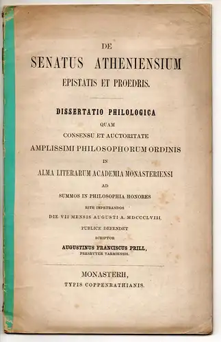 Prill, Augustin Franciscus: De senatus Atheniensium epistatis et proedris. Dissertation. 