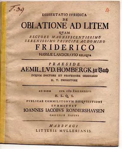 Rommershausen, Johann Jacob: aus Kassel: Juristische Dissertation. De oblatione ad litem. 