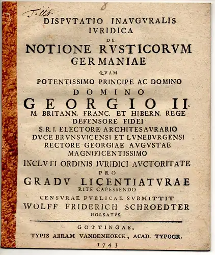 Schroedter, Wolf Friedrich: aus Holstein: Juristische Inaugural-Disputation. De notione rusticorum Germaniae. 