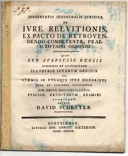 Schlüter, David: aus Hamburg: Juristische Inaugural-Dissertation. De iure reluitionis, ex pacto de retrovendendo competente, praescriptioni obnoxio. 