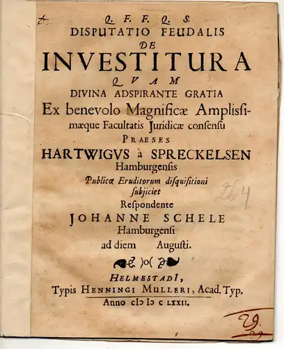 Schele, Johannes: aus Hamburg: Juristische Disputation. De investitura. 