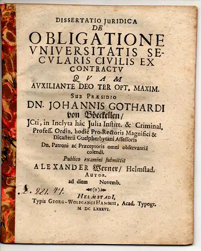 Werner, Alexander: aus Helmstedt: Juristische Dissertation. De obligatione universitatis secularis civilis ex contractu. 