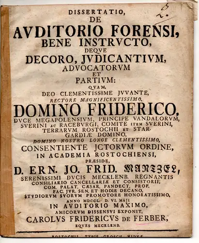 Ferber, Carl Friedrich von: Juristische Dissertation. De Auditorio Forensi, Bene Instructo, Deque Decoro, Judicantium, Advocatorum Et Partium. 