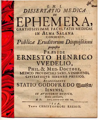 Paulsen, Statius Gottfried: aus Jena: Medizinische Dissertation. De ephemera. 