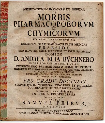 Prieur, Samuel: aus Halle: Medizinische Inaugural-Dissertation. De morbis pharmacopoeorum et chymicorum. 