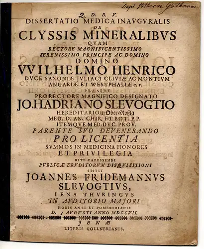 Slevogt, Johann Friedemann: aus Jena: Medizinische Inaugural-Dissertation. De clyssis mineralibus (Über Clyssus-Salz). 