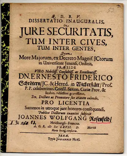 Rosenfeld, Johann Wolfgang: Heltburg: Juristische Inaugural-Dissertation. De iure securitatis tum inter cives tum inter gentes. 