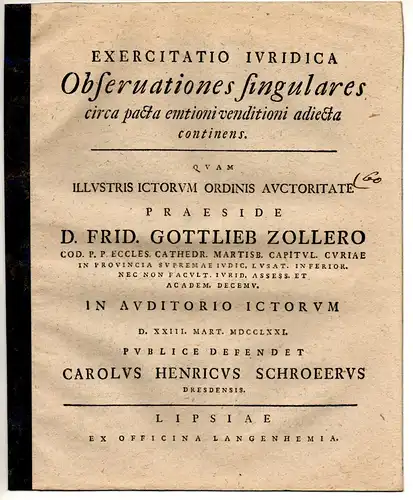 Schroeer, Carl Heinrich: aus Dresden: Exercitatio Iuridica, Observationes singulares circa pacta emtioni venditioni adiecta. 