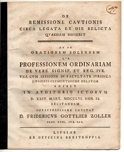 Zoller, Friedrich Gottlieb: De remissione cautionis circa legata ex die relicta. Universitätsprogramm. 