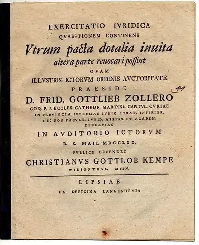 Kempe, Christian Gottlob: aus Wiesenthal: Exercitatio Iuridica. Quaestionem Continens Utrum pacta dotalia inuita altera parte reuocari possint. 