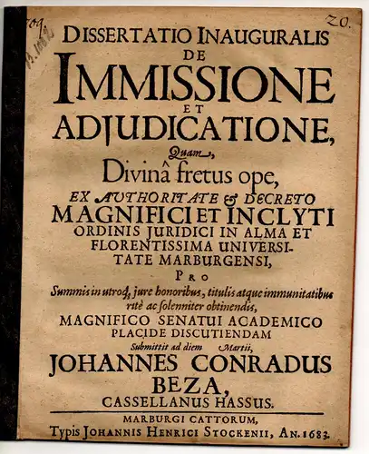 Beza, Johann Conrad: aus Kassel: Juristische Inaugural-Dissertation. De immissione et adiudicatione. 