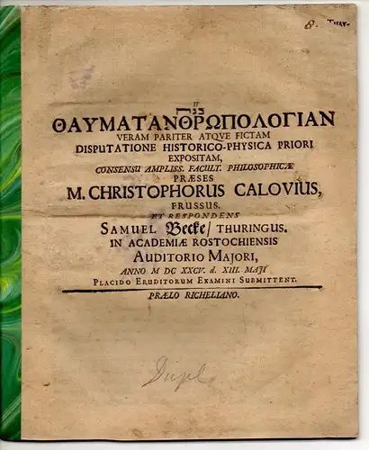 Becke, Samue: Philosophische Disputation. Thaumatanthropologian vera pariter atque fictam (De Thaumatanthropologia vera pariter atque ficta). 