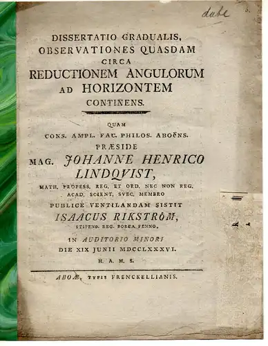 Rikström, Isaac: rtatio gradualis, observationes quasdam circa reductionem Angulorum ad horiziontem continens. 