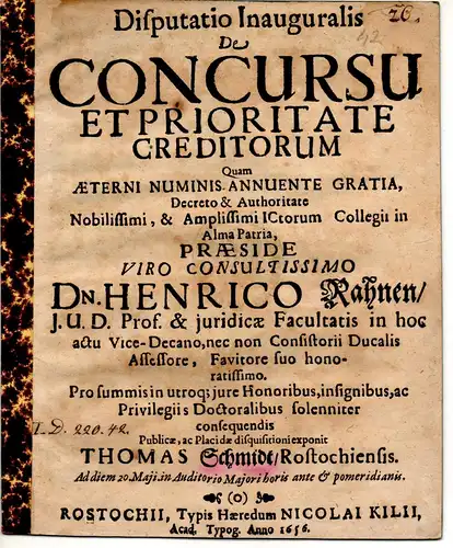 Schmidt, Thomas: aus Rostock: Juristische Inaugural-Disputation. De concursu et prioritate creditorum. 