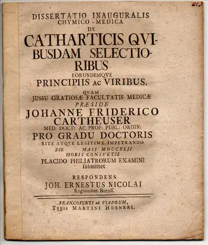 Nicolai, Johann Ernst: aus Königsberg: Chemisch-medizinische Inaugural-Dissertation. De Catharticis Quibusdam Selectioribus Eorundemque Principiis Ac Viribus. 